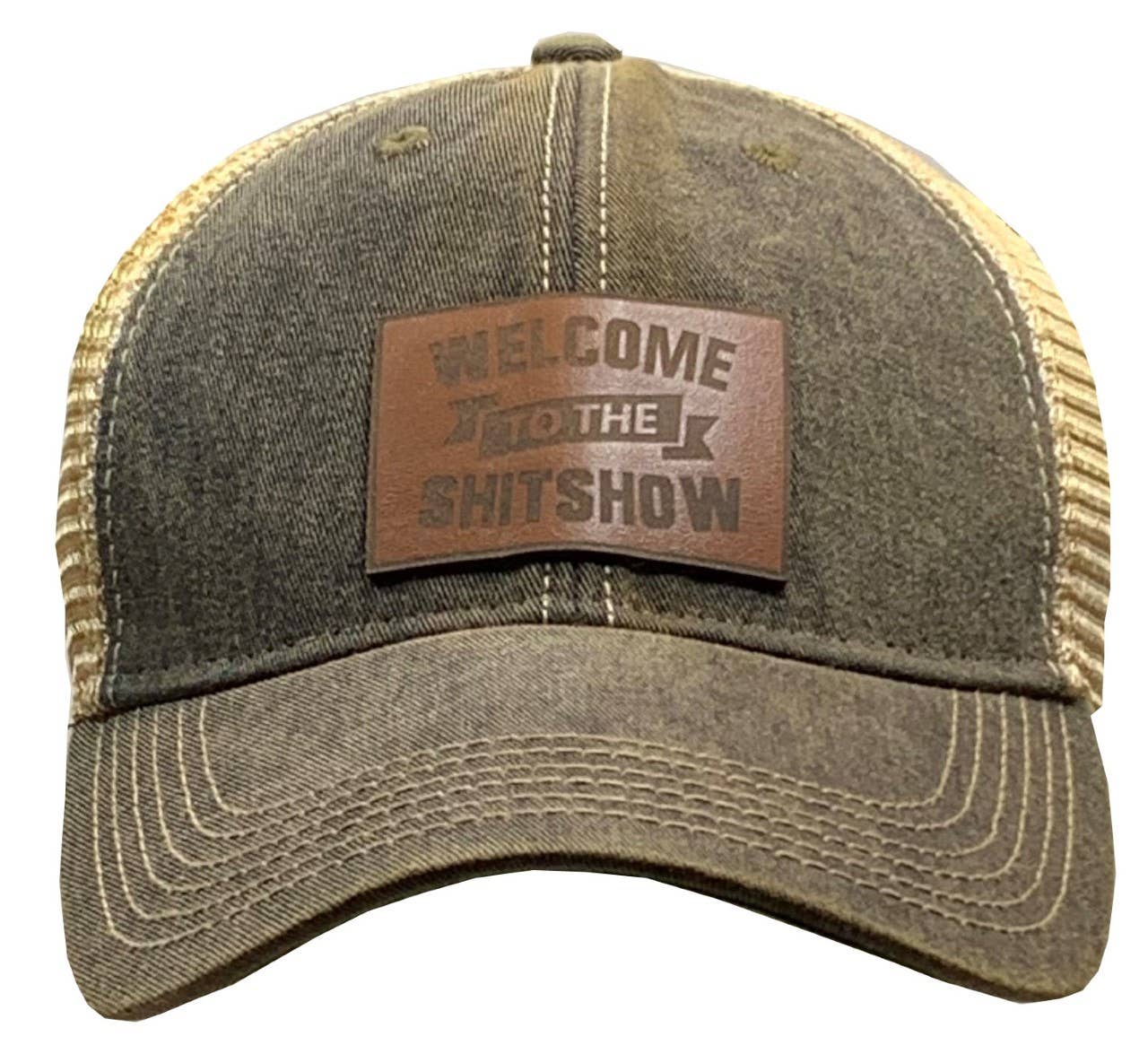 "Welcome To The Shit Show" Trucker Cap Genuine Leather Patch