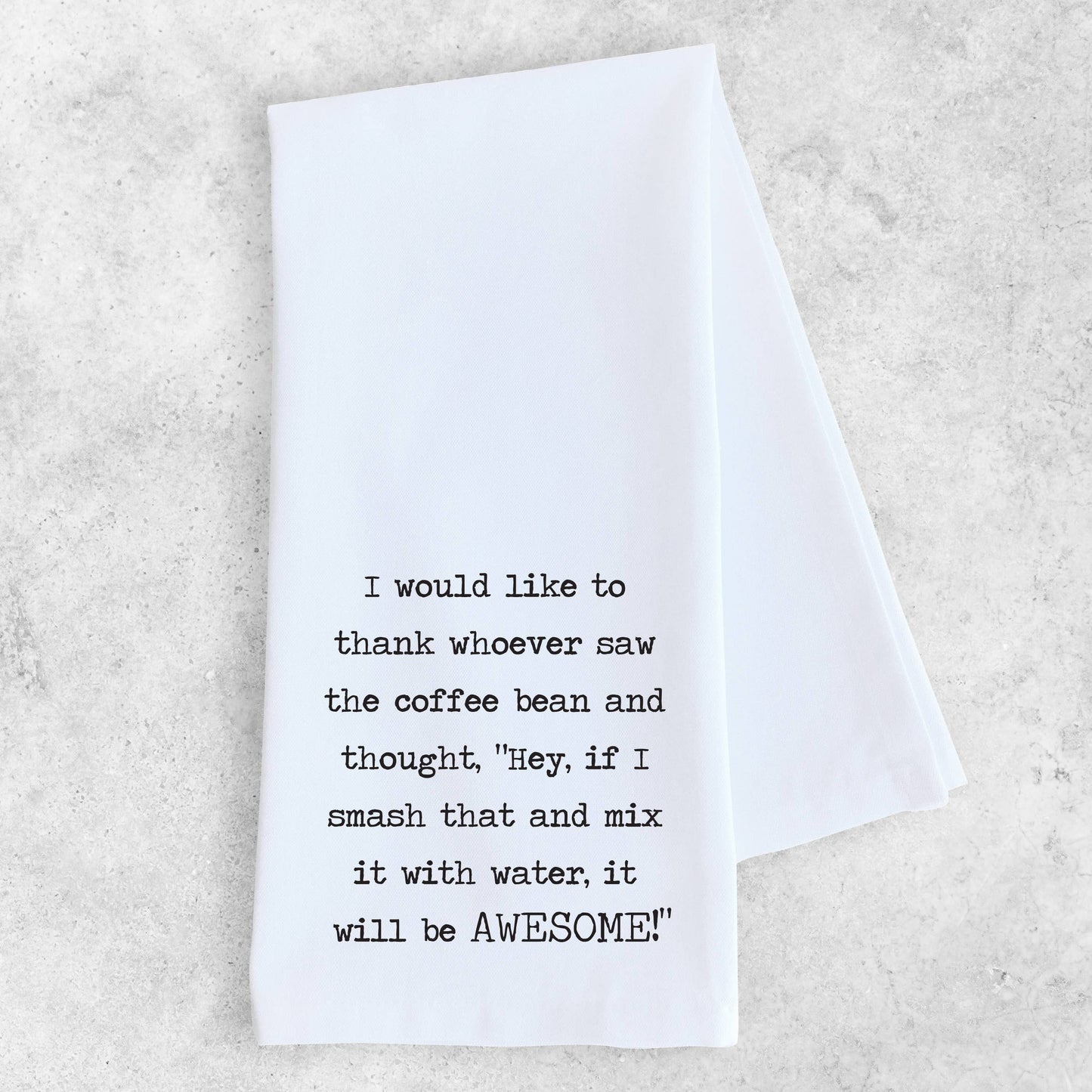 I Would Like to Thank - Tea Towel coffee