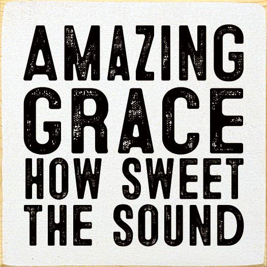Amazing Grace How Sweet The Sound (Sandy Bold)