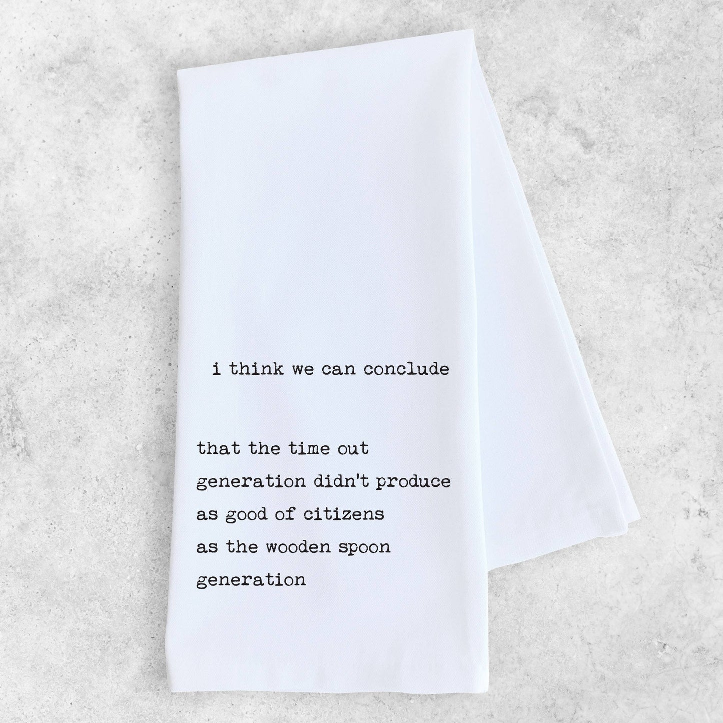Time Out Generation - Tea Towel