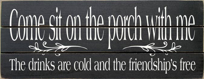Come Sit on the Porch Grooved Wood Sign