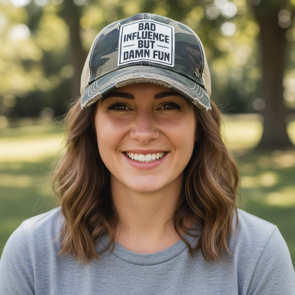 Bad Influence But Damn Fun Distressed Trucker Hat Snarky