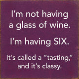 I'm Not Having a Glass of Wine. I'm Having Six - Tasting...: Old Black