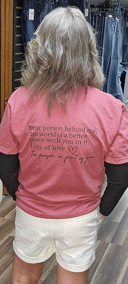 Dear Person Behind me T-Shirt T Shirt