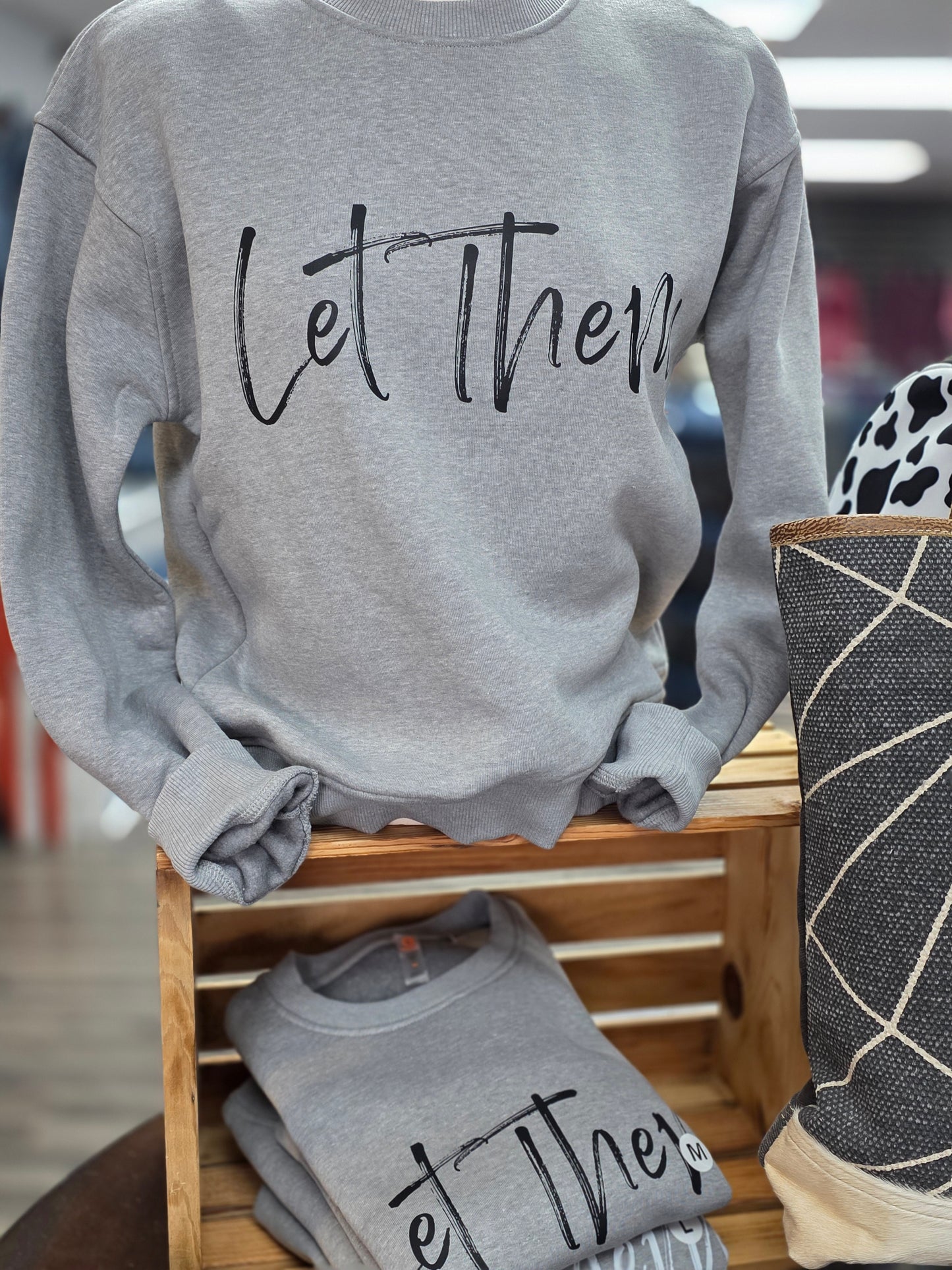 Let Them Sweatshirt