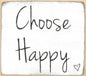 WB157 Choose Happy