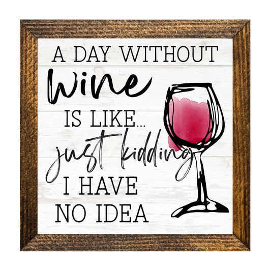 TIMBERLAND FRAME A DAY WITHOUT WINE...JUST KIDDING