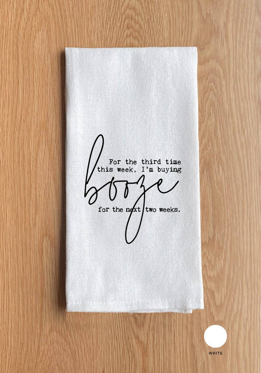 For the third time this week, I'm buying booze for the next two weeks