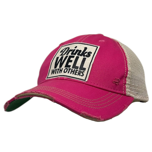 "Drinks Well With Others" Distressed Trucker Hat Baseball