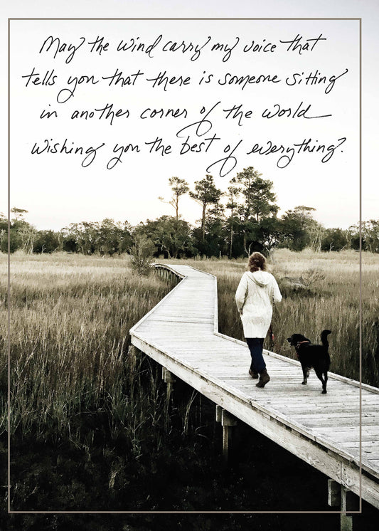 542toy: May the Wind Carry My Voice That Tells You That There Is Someone Sitting in Another Corner of the World Wishing You the Best of Everything.