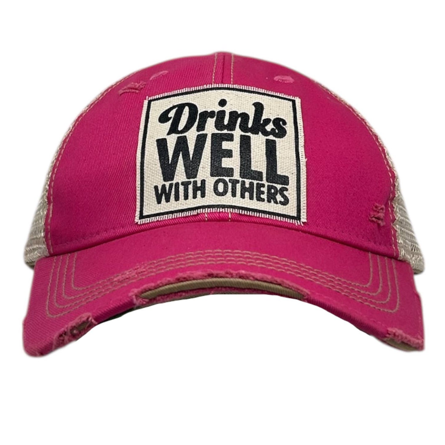 "Drinks Well With Others" Distressed Trucker Hat Baseball