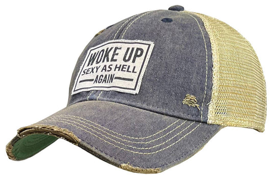 Woke Up Sexy As Hell Again Distressed Trucker Cap Baseball