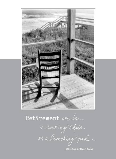 659R: Retirement can be… a rocking chair or a launching pad.