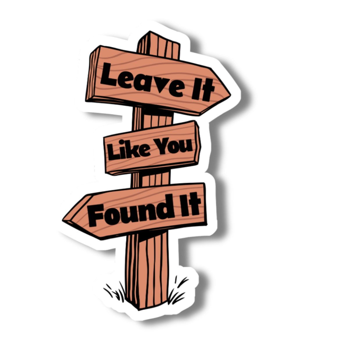 Leave it Like You Found It Trail Sign - 3" Vinyl Sticker