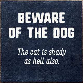 Beware Of The Dog Sign