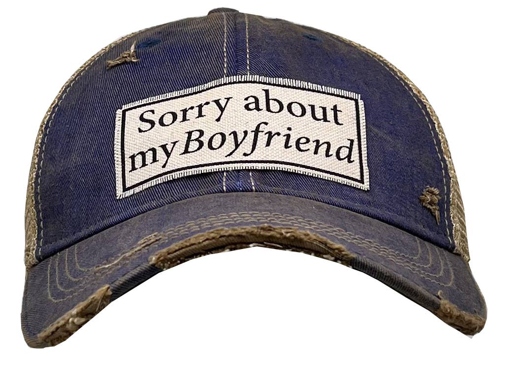 Sorry About My Boyfriend Trucker Hat Baseball Cap