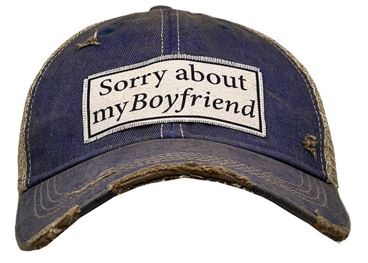 Sorry About My Boyfriend Trucker Hat Baseball Cap