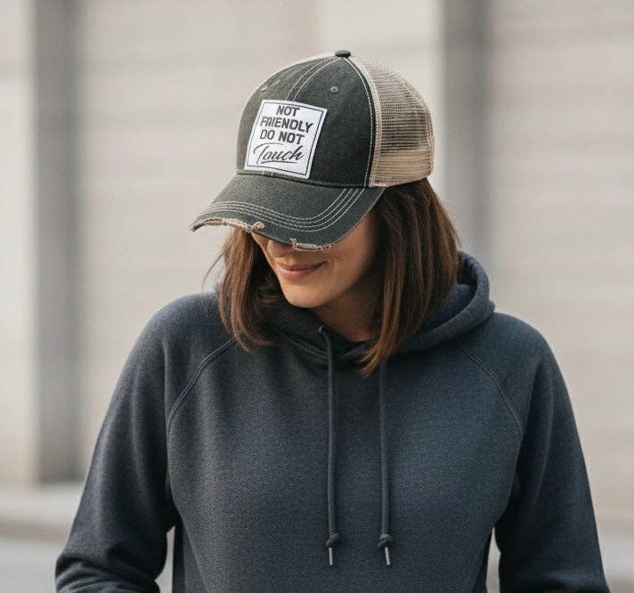 "Not Friendly Do Not Touch" Distressed Trucker Cap