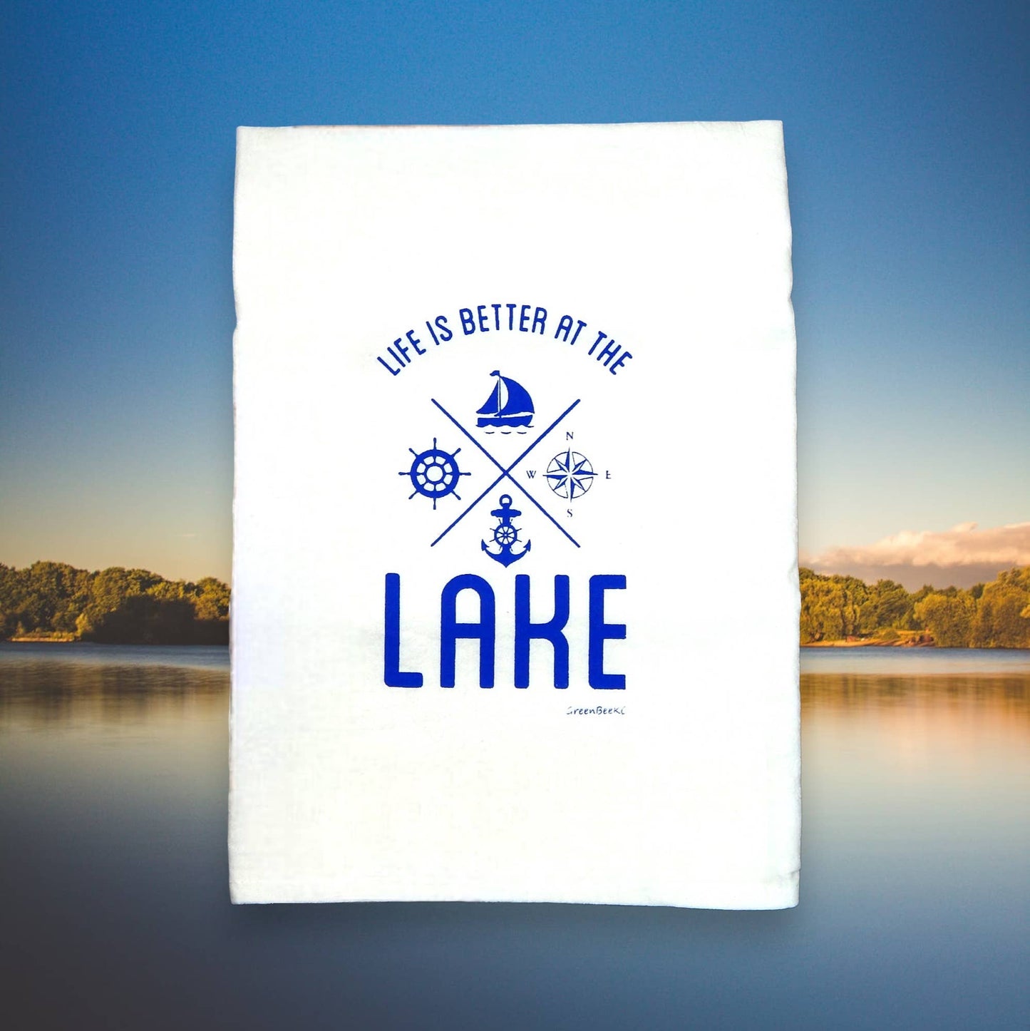 Life is Better at the Lake Flour Sack Kitchen Tea Towel