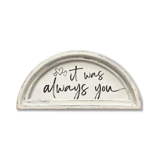 FRAMED CANVAS IT WAS ALWAYS YOU