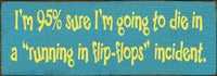 Flip Flop Accident Sign