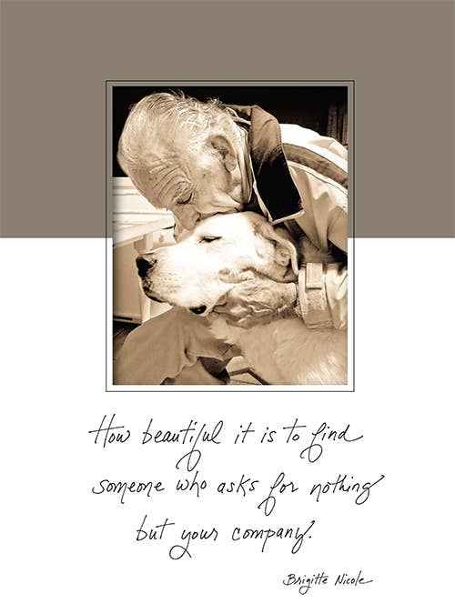 605m: How Beautiful It Is to Find Someone Who Asks for Nothing but Your Company.  - Brigitte Nicole