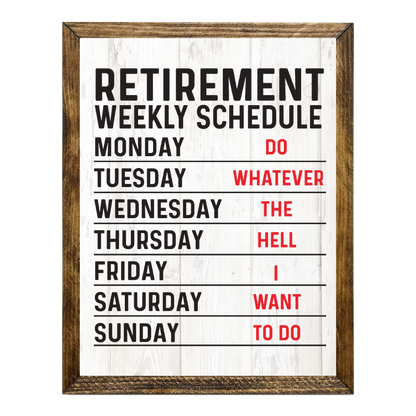 TIMBERLAND FRAME RETIREMENT WEEKLY SCHEDULE
