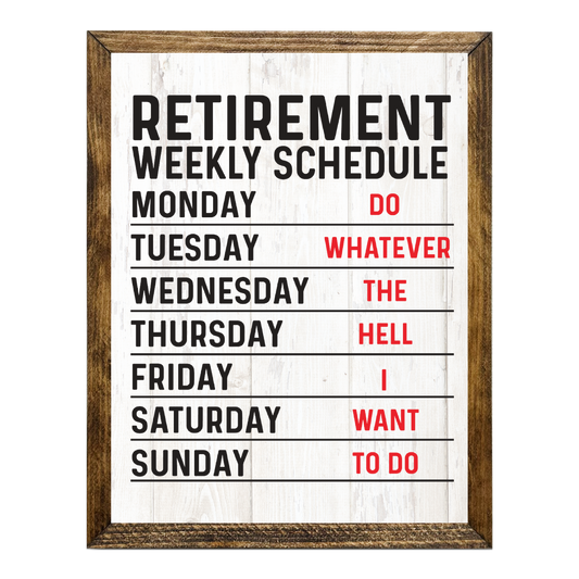 TIMBERLAND FRAME RETIREMENT WEEKLY SCHEDULE
