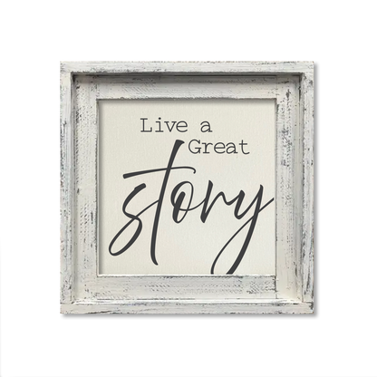 FRAMED CANVAS LIVE A GREAT STORY Sign