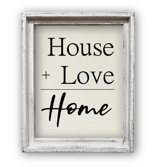 FRAMED CANVAS HOUSE + HOME = LOVE
