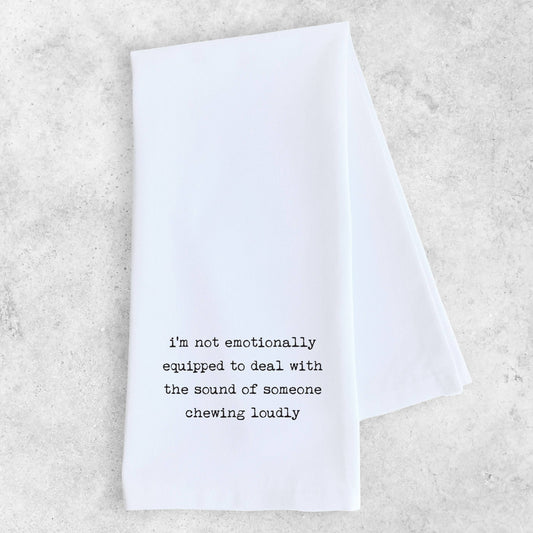 Chewing Loudly - Tea Towel