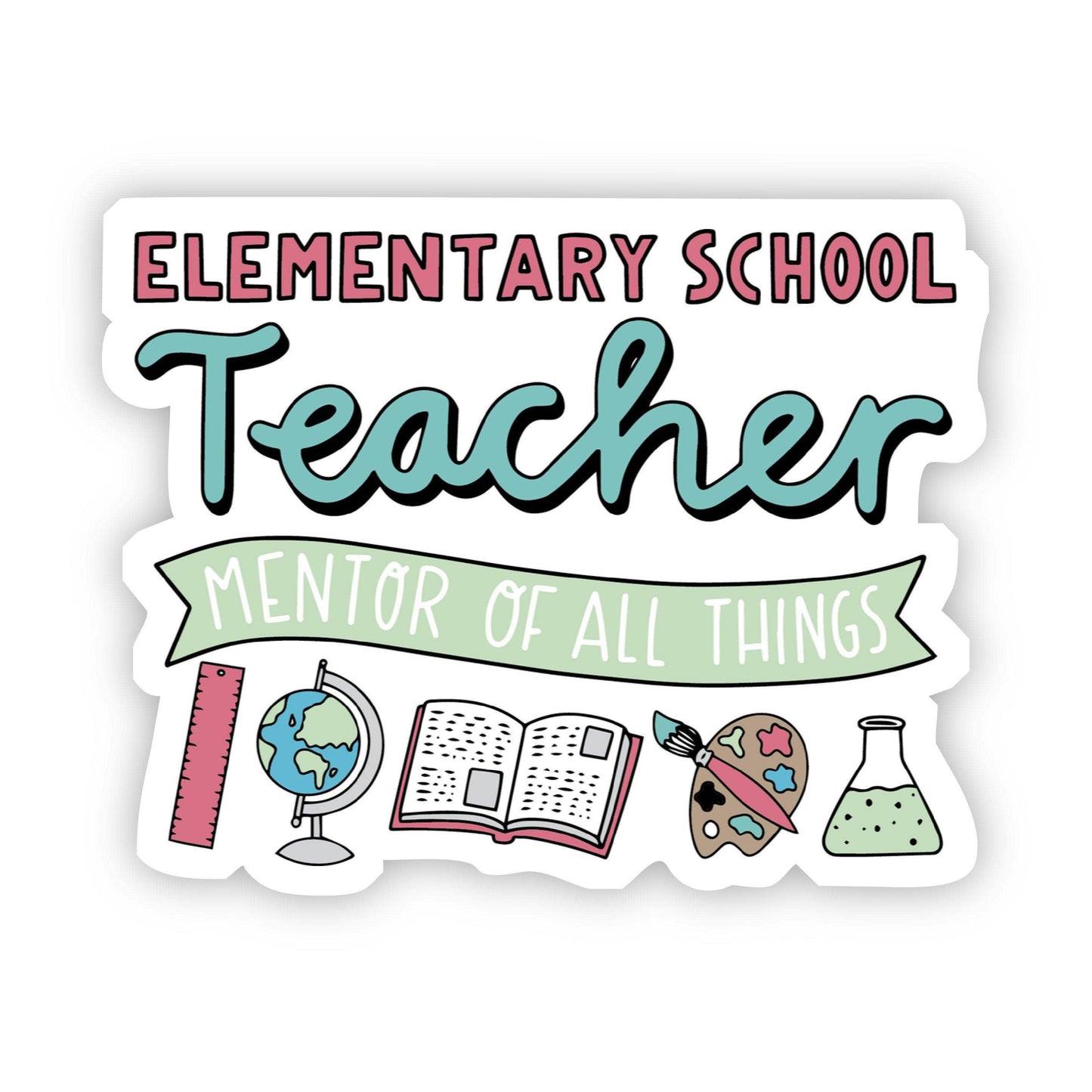 Elementary School Teacher Sticker