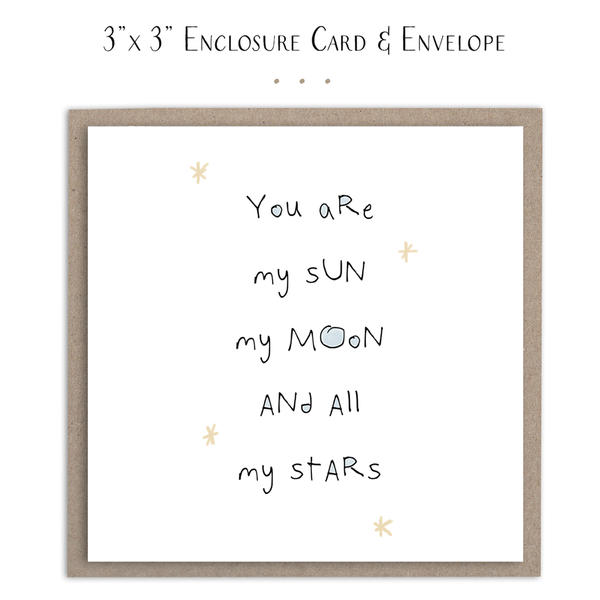 You Are My Sun, Moon & Stars - Mini Card