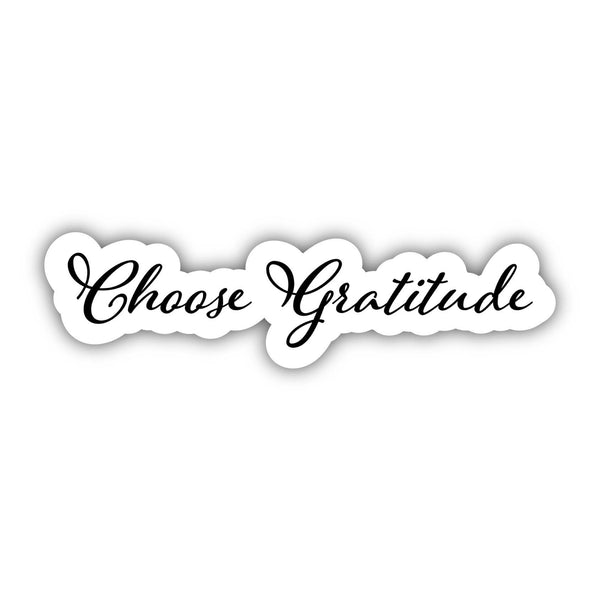 Choose Gratitude - Calligraphy Sticker