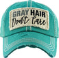 Vintage Patch Hat - Grey Hair Don't Care (Turquoise)