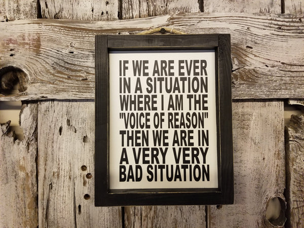 Bad Situation Framed Sign, funny signs