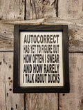 Autocorrect Framed Sign, funny signs