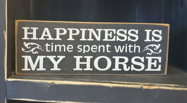 Horse Happiness Sign