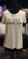 Sunny Side Up T Shirt