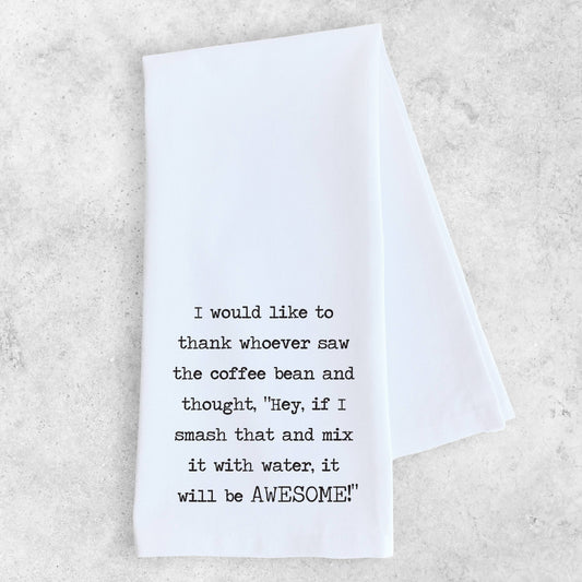 I Would Like to Thank - Tea Towel