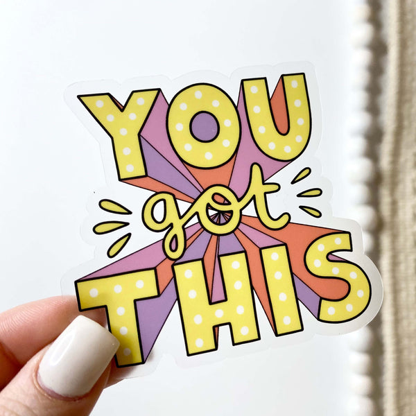 You Got This Bold Lettering Mental Health Clear Sticker