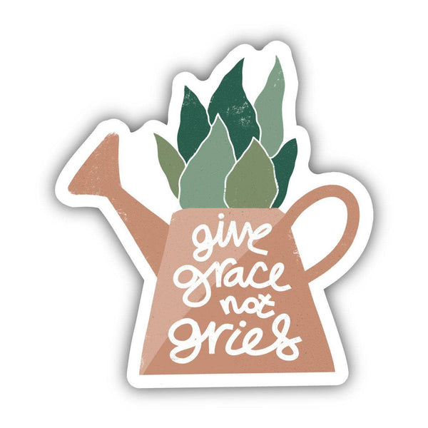 Give Grace Not Grief Sticker