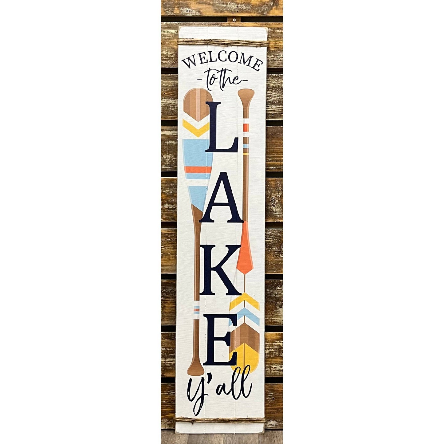 Welcome To The Lake Y'all Porch Wood Sign