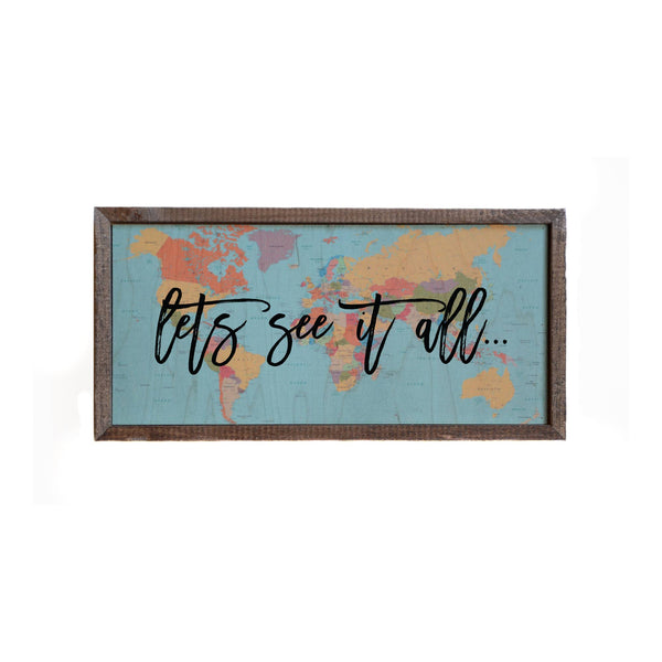 12x6 Lets See It All Map Wall Sign - DW013