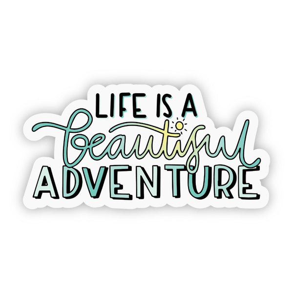 Life is a Beautiful Adventure Green Lettering Nature Sticker
