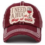 "I Need A Huge Glass of Wine" Vintage Distressed Hat