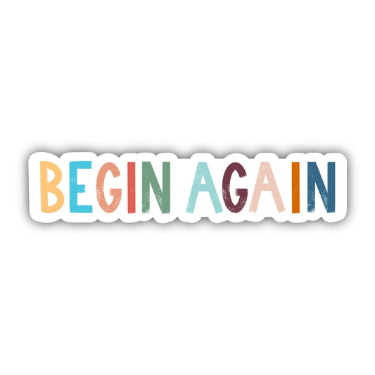 Begin Again Positivity Lettering Sticker