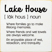 Lake House - Where families go to make lifelong memories…