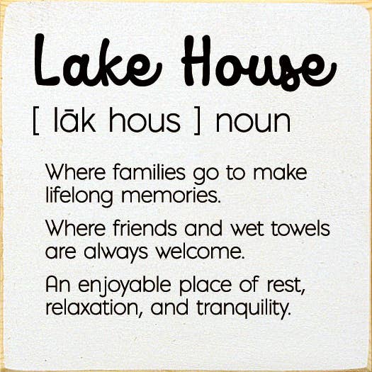 Lake House - Where families go to make lifelong memories…