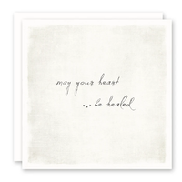May Your Heart Be Healed Card - Sympathy Card